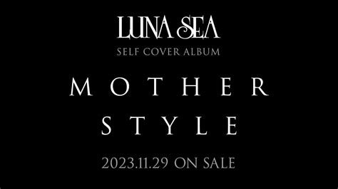 Luna Sea、不朽の名作『mother』＆『style』を全曲フルリテイクのセルフカバー作品として再リリース決定 The First