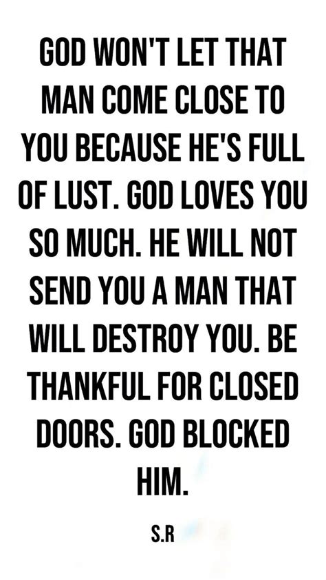 God Blocked That Man To Protect You You Are A Queen You Deserve