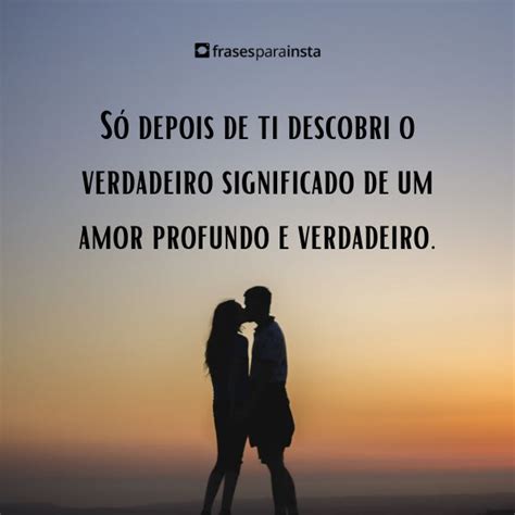 Frases Profundas Para Expressar Seu Amor Frases Para Instagram