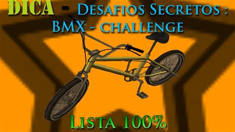 GTA San Andreas D C Dica Desafios Secretos BMX Challenge Lista