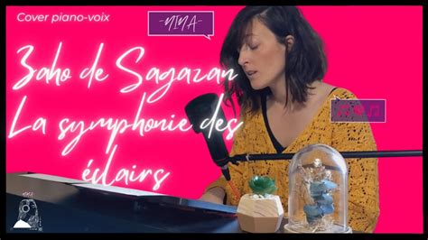 La Symphonie Des Eclairs Cover Zaho De Sagazan Live Piano Voix