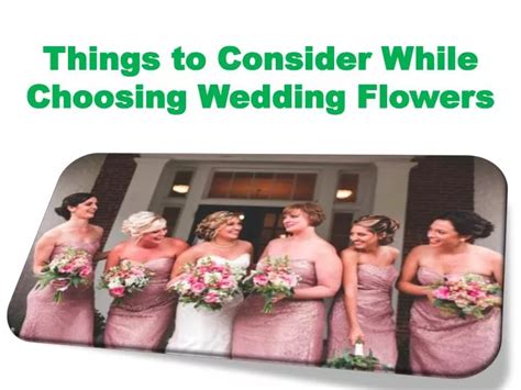 Ppt Things To Consider While Choosing Wedding Flowers Powerpoint