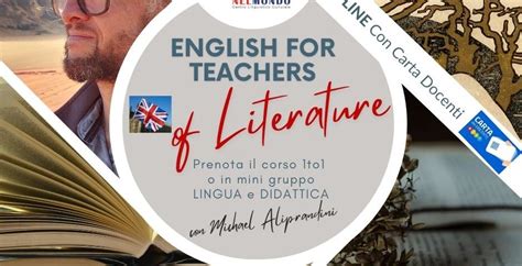 English For Teachers Of Literature A Distanza Le Lingue Nel Mondo