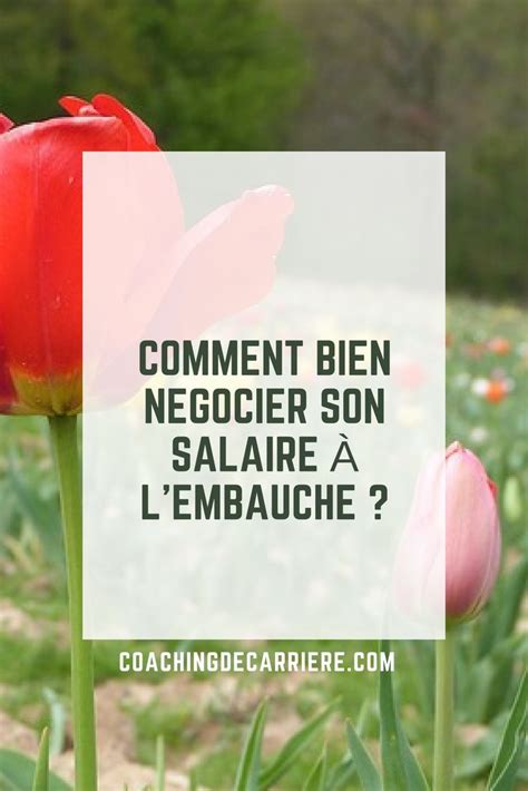 Management Comment Bien N Gocier Son Salaire Lembauchequand On Est