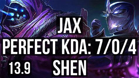 Jax Vs Shen Top 7 0 4 66 Winrate Godlike Tr Master 13 9