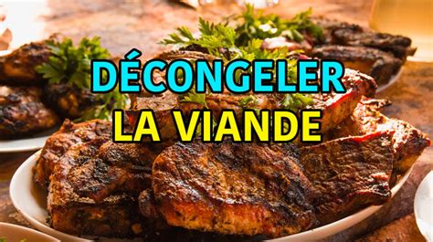 Décongeler de la viande facilement techniques et astuces