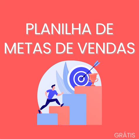 Planilha De Metas De Vendas Em Excel Grátis Smart Planilhas