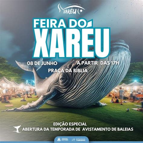 Feira Do Xar U Comemora Abertura Da Temporada Das Baleias Em Arraial Do