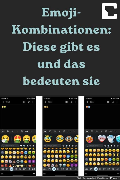 Mit Einigen Kombinationen Von Emojis Kannst Du Per Bild Botschaften