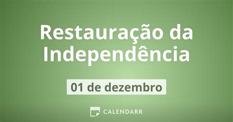 Restauração da Independência 1 de Dezembro Calendarr