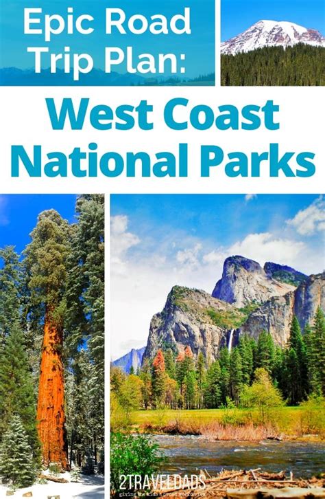 West Coast National Parks Road Trip Pin 1 2TravelDads