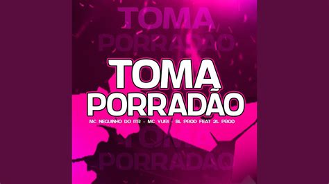 Toma Porradão YouTube