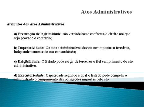 Atos Administrativos Conceito De Ato Administrativo Ato Jurdico