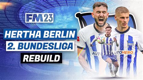 Hertha Berlin Relegation Fm Rebuild Youtube