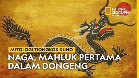 Mengapa Simbol Naga Begitu Dihormati Dalam Mitologi Tiongkok Kuno