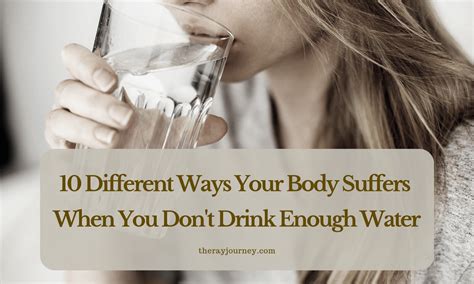 10 Different Ways Your Body Suffers When You Dont Drink Enough Water