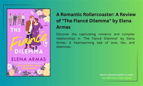 A Romantic Rollercoaster A Review Of The Fiancé Dilemma By Elena Armas