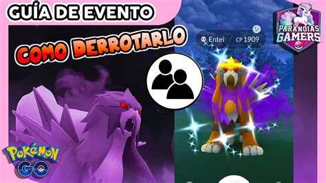 Entei Oscuro F Cil En Duo Como Derrotarlo Y Conseguir Uno De Los Top