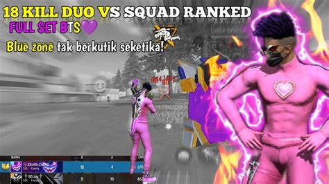 18 KILL DUO VS SQUAD FULL SET BTS BLUE ZONE TAK BERKUTIK SEKETIKA