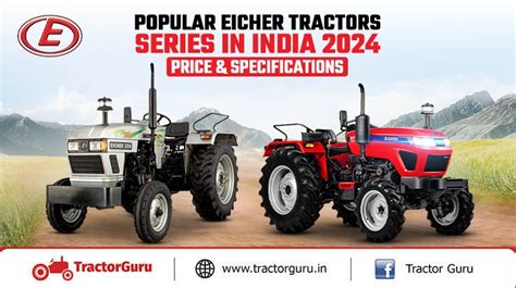 Popular Eicher Tractor Series In India Price Mileage