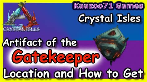 Artifact Of The Gatekeeper Ark Crystal Isles Location Youtube