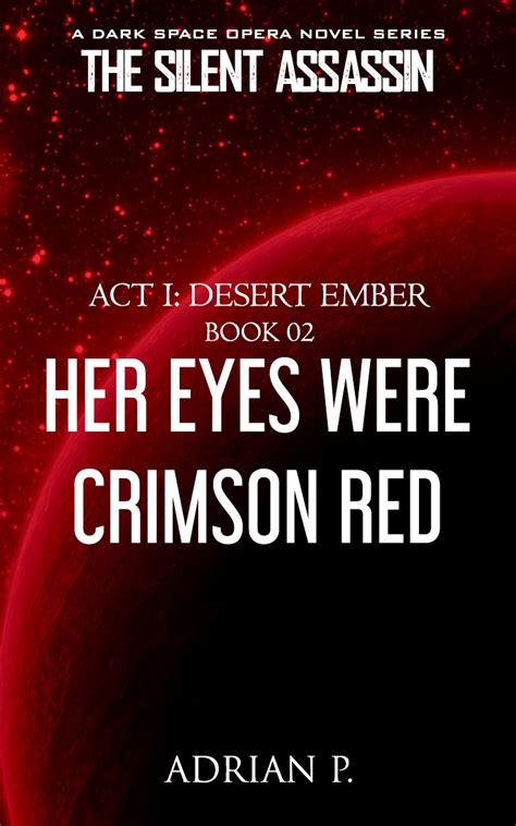 Her Eyes Were Crimson Red The Silent Assassin Book 2