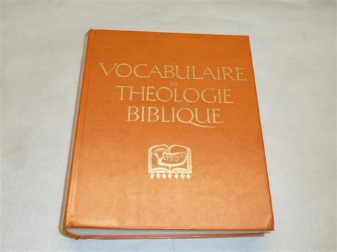 Vocabulaire de théologie biblique Label Emmaüs