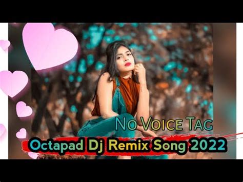 Octapad No Voice Tag Nagpuri Dj Song New Nagpuri Octapad Dj Song 2022