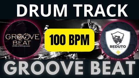 DRUM TRACK GROOVE 100 BPM Metronome Drum Beat Bateria Groove