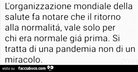 L Organizzazione Mondiale Della Salute Fa Notare Che Il Ritorno Alla