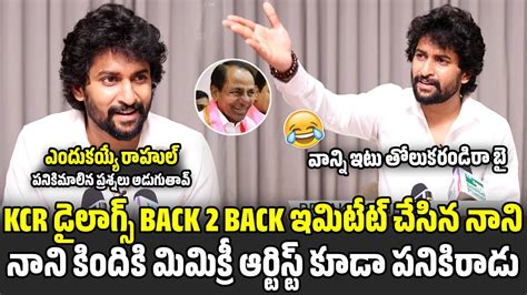 Natural Star Nani Hilarious Imitation Of Telangana CM KCR Hi Nanna