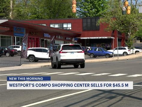 Westport’s Compo Shopping Center Acquired By Regency Centers For 45 5 Million