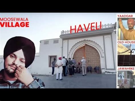 Sidhu Moose Wala Haveli | Yaadgar|Jawaharke | Khet | Old House - YouTube