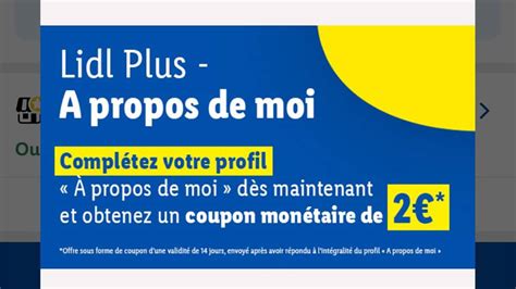 Bon plan Lidl Plus Profil complété Bon de 2 gratuit