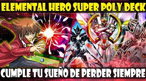 Elemental Hero Super Polymerization Deck Caro Y Disfuncional 11 De 10