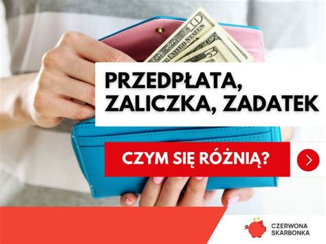 Przedpłata co to Czym się różni od zadatku lub zaliczki