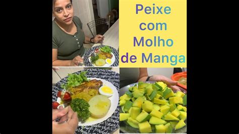 Como Fazer Um Peixe Ao Molho De Manga Youtube