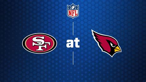 Arizona Cardinals Vs San Francisco 49ers Live Kickoff 2205 Rtl