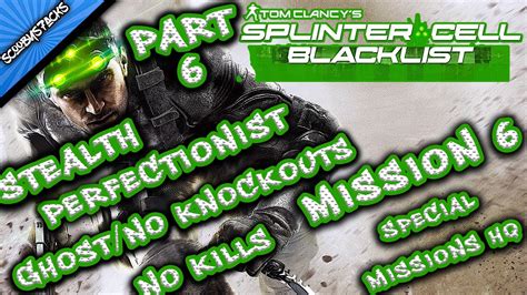 Splinter Cell Blacklist Perfectionist Ghost Noko Part Mission