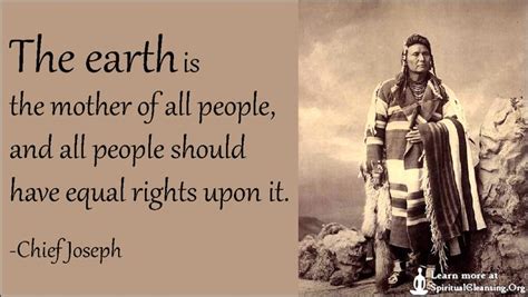 The Earth Is The Mother Of All People And All People Should Have Equal