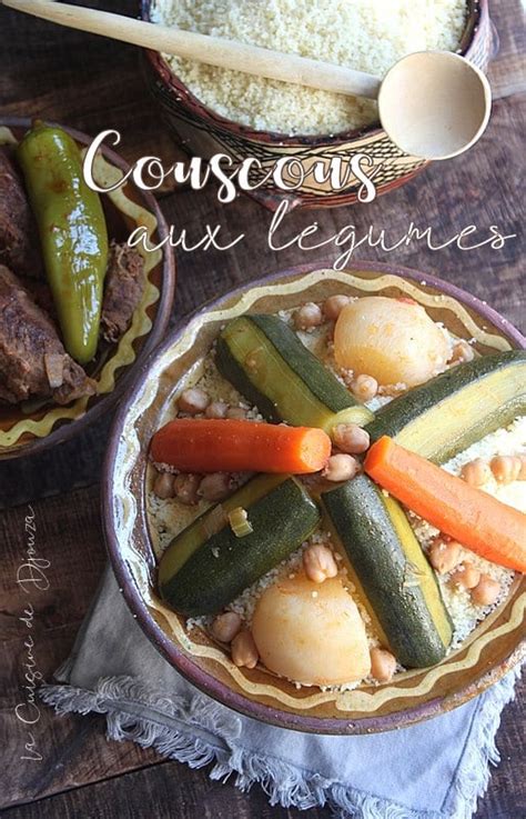 Couscous Traditionnel Recette à La Viande Et Légumes