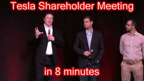 Tesla Annual Shareholder Meeting 8 Minute Recap Youtube