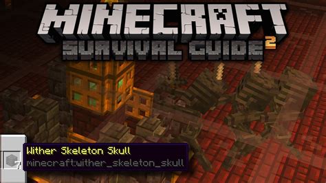 Farming Wither Skeleton Skulls Minecraft Survival Guide 1 18 Tutorial