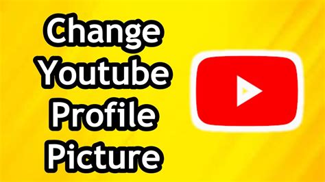 How To Change Youtube Profile Picture On Android Youtube