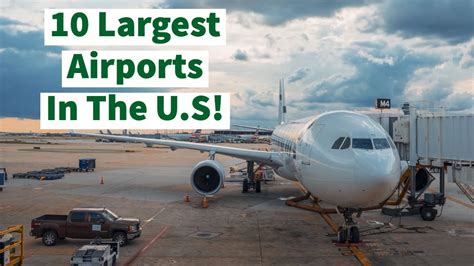 Discover The 10 Biggest Airports In The U S YouTube