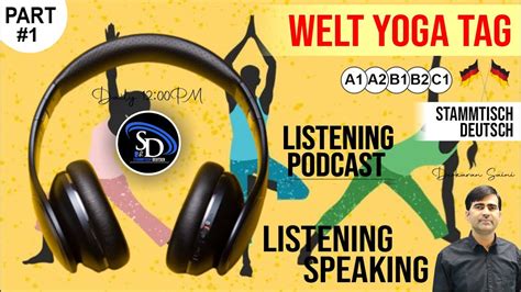 Yoga Part 1 Listening Podcast Stammtisch Deutsch B1 B2 YouTube