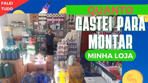 Quanto Gastei Para Montar Minha Loja De Produtos De Limpeza Youtube