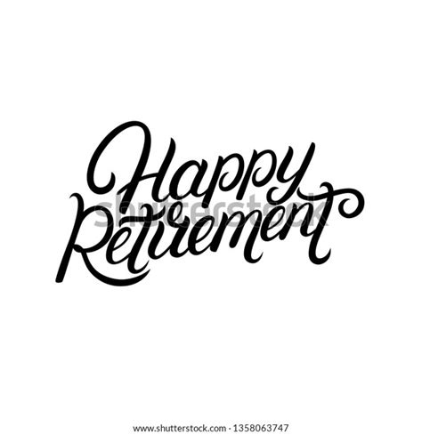 Happy Retirement Hand Written Lettering Modern Stock Vector Royalty