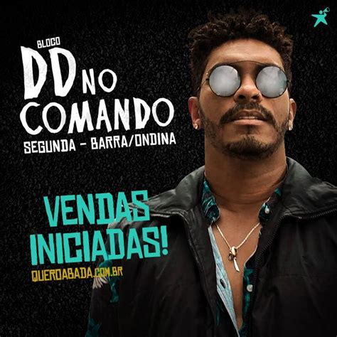 Vendas Iniciadas Para O Bloco Dd No Comando Carnaval De Salvador