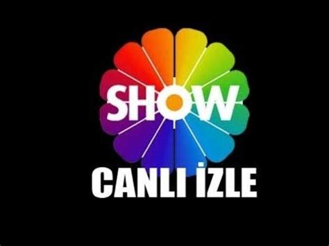 Show TV Canlı İzle SHOW TV CANLI YAYIN YouTube